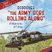 Discover the Army Goes Rolling Along: A Tribute to the U.S. Army by Jamie Quinn