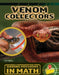 Venom Collectors by Kelli Hicks