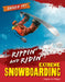 Ripping and Riding: Extreme Snowboarding by Virginia Loh-Hagan