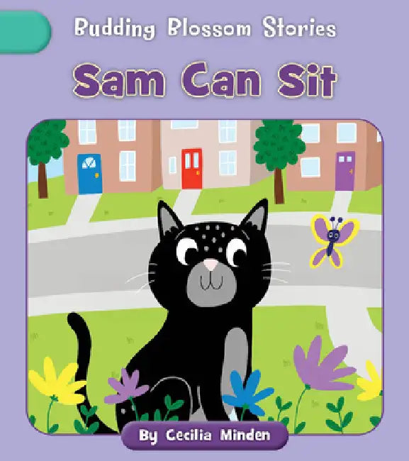 Sam Can Sit by Cecilia Minden, Becky Down
