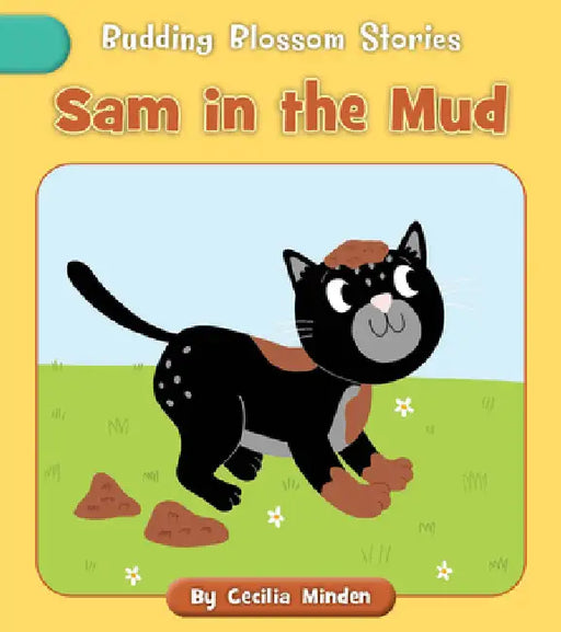 Sam in the Mud by Cecilia Minden, Becky Down