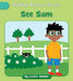 See Sam by Cecilia Minden, Becky Down