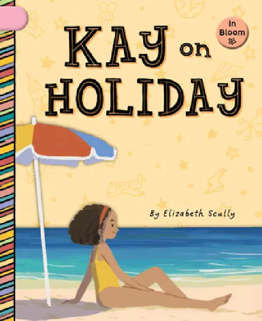 Kay on Holiday by Elizabeth Scully, Eduardo Marticorena