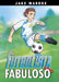Un Futbolista Fabuloso by Jake Maddox