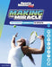 Making the Miracle: The Biggest Comebacks in Sports by Eric Braun