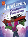 Juneteenth Celebrates Freedom by Myra Faye Turner