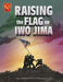 Raising the Flag on Iwo Jima by Nel Yomtov