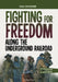 Fighting for Freedom Along the Underground Railroad: An Interactive Look at History by Shawn Pryor