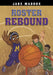 Roster Rebound by Jake Maddox
