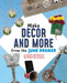Make Decor and More from the Junk Drawer by Ruthie Van Oosbree