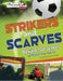 Strikers and Scarves: Behind the Scenes of Match Day Soccer by Thomas Kingsley Troupe