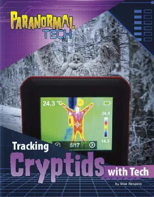Tracking Cryptids with Tech by Mae Respicio