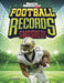 Football Records Smashed! by Bruce Berglund