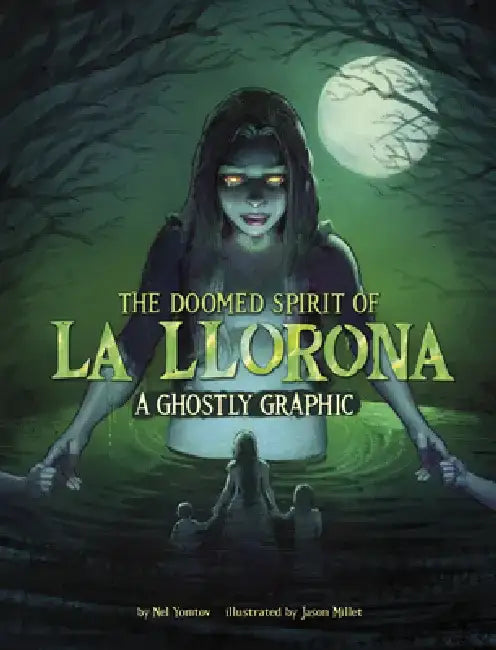 The Doomed Spirit of La Llorona: A Ghostly Graphic by Nel Yomtov