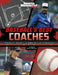 Baseball's Best Coaches: Influencers, Leaders, and Winners on the Diamond by Nicole A. Mansfield