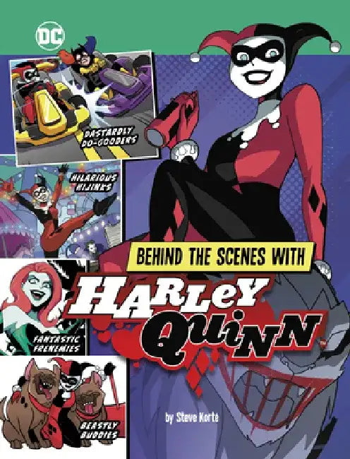 Behind the Scenes with Harley Quinn by Steve Korté