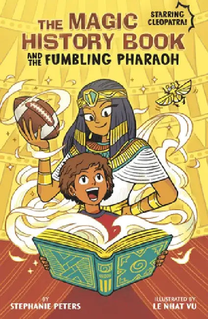 The Magic History Book and the Fumbling Pharaoh: Starring Cleopatra! by Jazlyn Alcaide