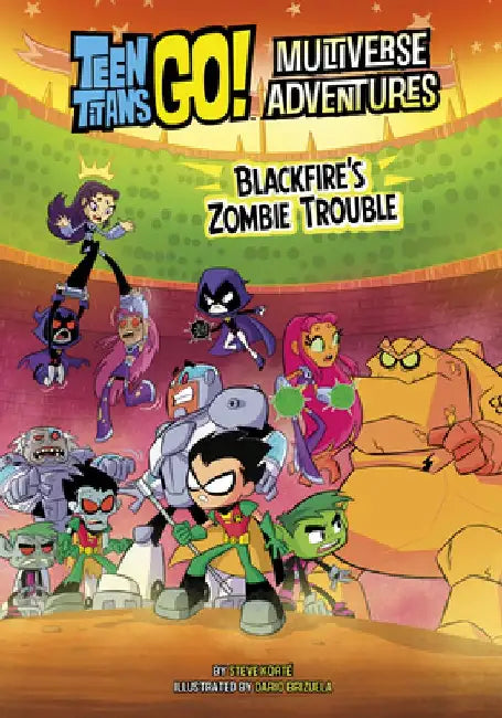 Blackfire's Zombie Trouble by Steve Korté
