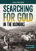 Searching for Gold in the Klondike: A History-Seeking Adventure by Eric Braun