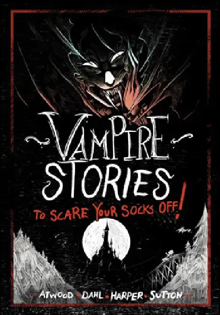 Vampire Stories to Scare Your Socks Off! by Michael Dahl