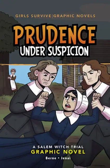 Prudence Under Suspicion: A Salem Witch Trial Graphic Novel by Markia Ware
