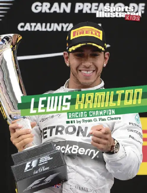 Lewis Hamilton: Racing Champion by Ryan G. Van Cleave