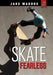 Skate Fearless by Jake Maddox