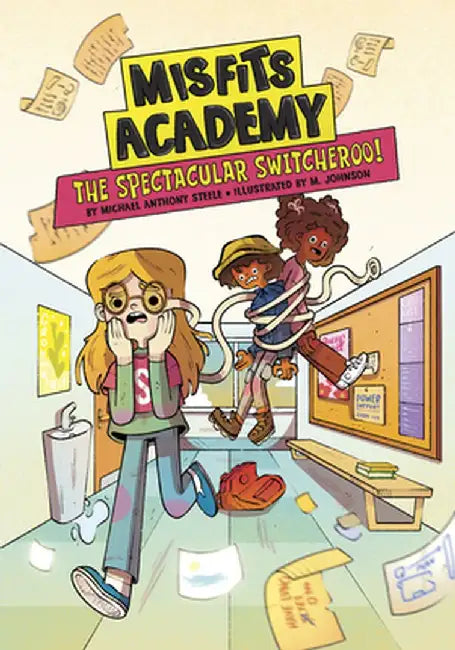 The Spectacular Switcheroo! by Michael Anthony Steele