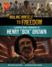Mailing Himself to Freedom: A Graphic Novel Biography of Henry Box Brown by Elliott Smith
