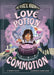 Love Potion Commotion by Kristen Aguilar, George Ermos