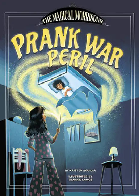 Prank War Peril by Kristen Aguilar, George Ermos