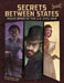 Secrets Between States: Brave Spies of the U.S. Civil War by Matthew K. Manning