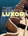 The Lost Golden City of Luxor by Jose Cruz