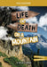 Life or Death on a Mountain: An Interactive Survival Adventure by Megan Clendenan