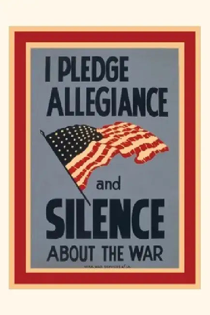 Vintage Journal Allegianc and Silence War Poster by Found Image Press