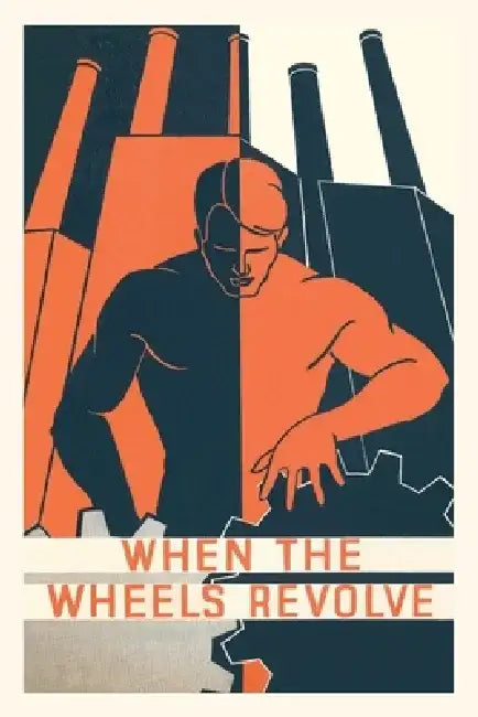 Vintage Journal When the Wheels Revolve Poster by Found Image Press