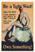 Vintage Journal Be a Tightwad, Own Something by Found Image Press
