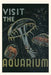Vintage Journal Visit the Aquarium Poster by Found Image Press