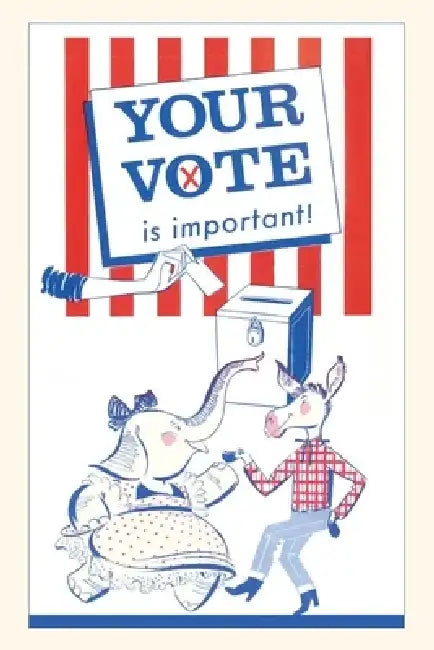 Vintage Journal Your Vote is Important, Election Poster by Found Image Press