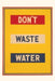 Vintage Journal Don't Waste Water by Found Image Press