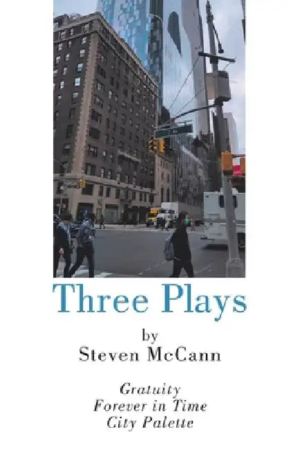 Three Plays by Steven McCann