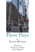 Three Plays by Steven McCann