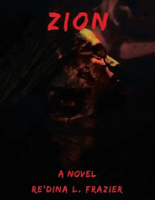 Zion by Re'dina L. Frazier