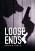 Loose Ends by David M. Gable