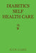 Diabetics Self Health Care by Judy Chen