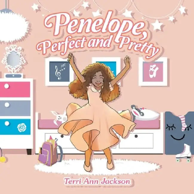 Penelope, Perfect and Pretty by Terri Ann Jackson