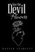 Give the Devil Flowers by Raeven Scarlett