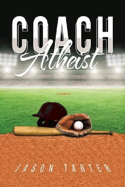 Coach Atheist by Jason Tarter