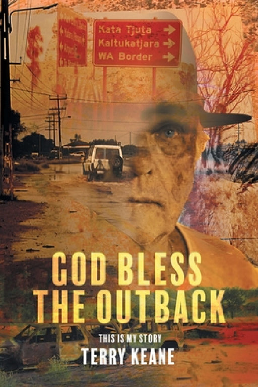 God Bless the Outback by Terry Keane, Leigh Fabian
