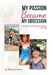 My Passion Became My Obsession by Doris Cowan